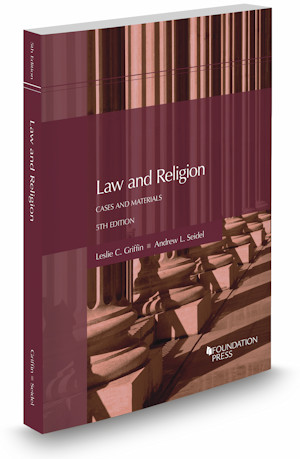 Griffin and Seidel's Law and Religion, Cases and Materials, 5th